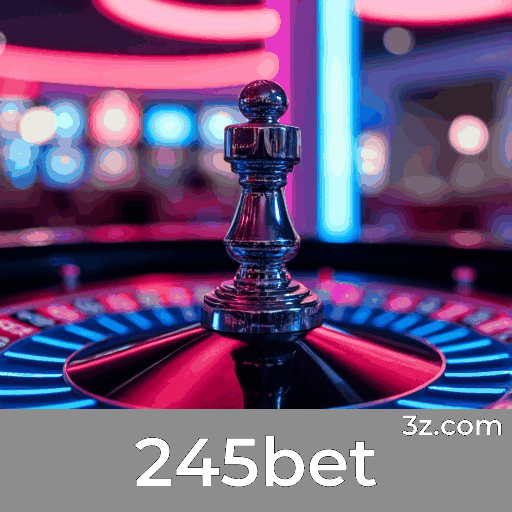 245bet: A Plataforma de Apostas Mais Confiável